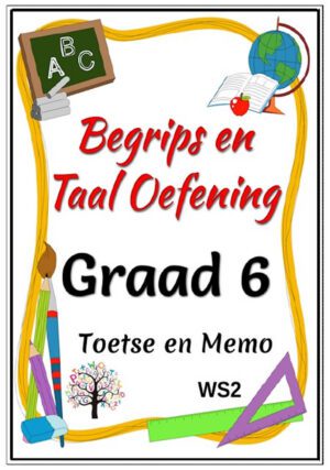 Graad 6 Begrips en Taal Oefening Eksamen met Memo WS2 