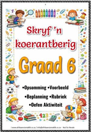 Graad 6 Skryf 'n koerantberig