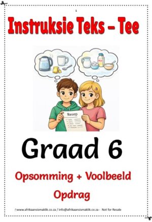 Graad 6 - Instruksieteks- Maak tee