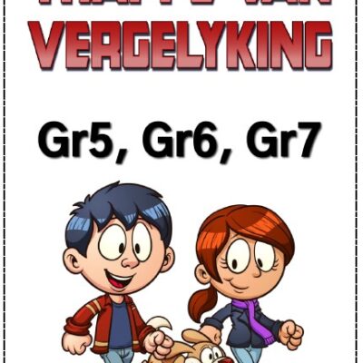 Graad 5,6,7 Trappe van Vergelyking - (Degrees of Comparison) -  (16 Blaaie)