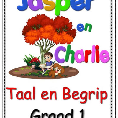 Graad 1 Taal en Begripstoets Jasper en Charlie