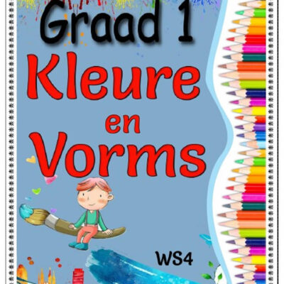 Graad 1 - Primêre Kleure, Eenvoudige Vorms, Taal en Begrip (Storie) en Oefeninge