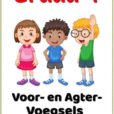 Graad 4 – Voorvoegsels en Agtervoegsels – 2 Toetse met Memo Antwoorde
