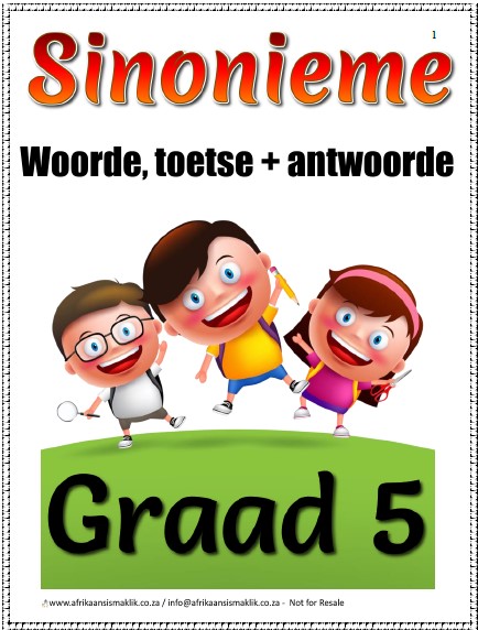 Graad 5 Sinonieme opsomming toetse en memo ft pg Graad 5 Sinonieme/Synonyms - Opsomming, Woorde Toetse + Memo