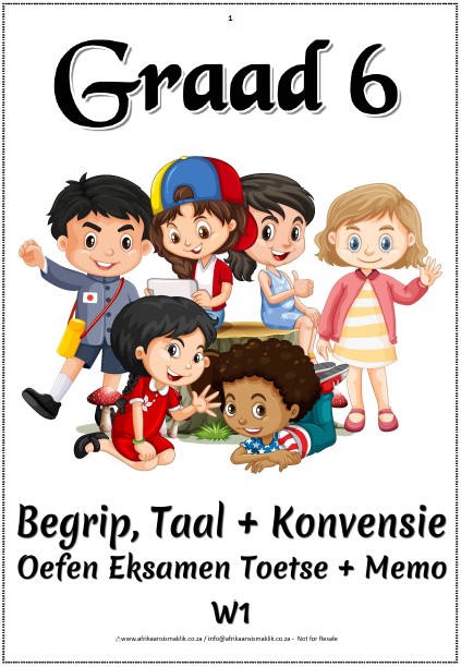 Graad 6 Begrip taal Konvensie oefen eksamen w1 ft pg Graad 6 Begrip taal Konvensie oefen eksamen w1 FB AD