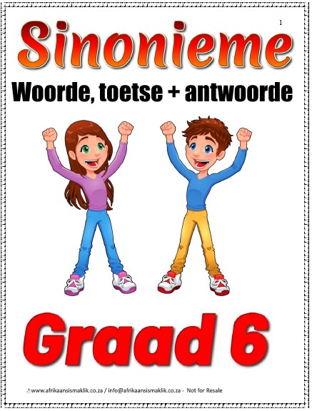 Graad 6 Sinonieme, Opsomming, Woorde, Toetse + Memo ft pg Graad 6 Sinonieme/Synonyms - Opsomming, Woorde Toetse + Memo