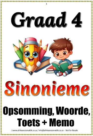 Graad 4 PDF - Sinonieme/Synonyms (6 Blaaie) Opsomming Woorde 1 Toets + memo R20.00