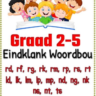 Graad 2-5 – Eindklank Woordbou WS3 - (46 Blaaie) - Woorde, Oefening Toetse + Memo rd, rt, rg, rg, rk, rm, rp, rs, ng, nk, ns, nt, ts, ld, lk, lp, lm, mp