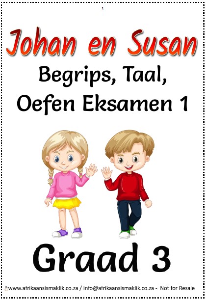 Graad 3 Johan en Susan Uitvindsel Begrip Taal Oefen Eksamen 1 Woordeskat + Toetse + Memo