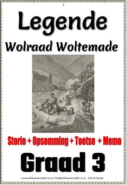 Graad 3 PDF Legende Wolraad Woltemade Storie + Woordeskat + Toetse + Memo