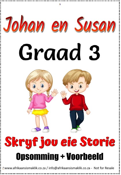 Graad 3 Skryf jou eie storie - Opsomming + Voorbeeld + Rubriek