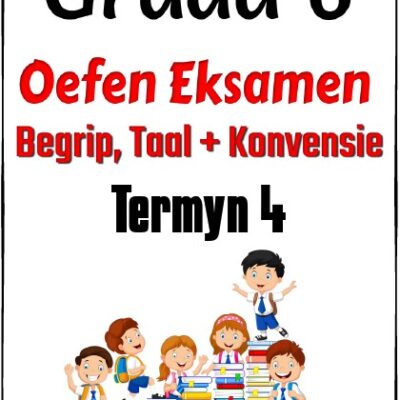 Graad 6 Begrip + Taal Konvensie Termyn 4 + Toetse + Memo